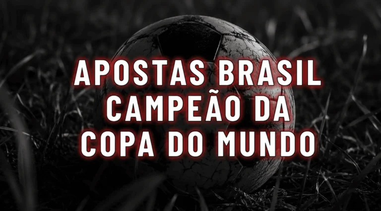 Como apostar no Brasil campeão da Copa do Mundo 2026: odds, cash out e onde apostar