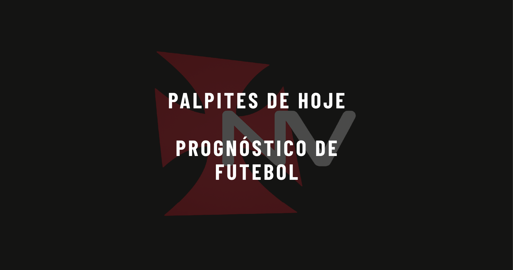 Palpites de Hoje
